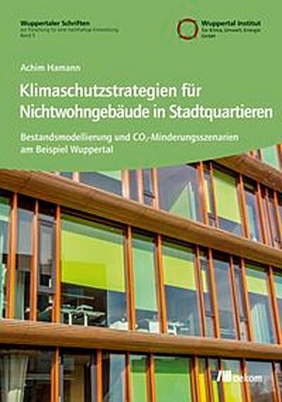 Klimaschutzstrategien für Nichtwohngebäude in Stadtquartieren