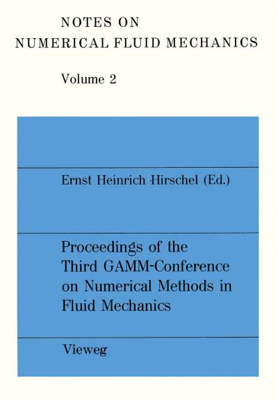 Proceedings of the Third GAMM - Conference on Numerical Methods in Fluid Mechanics