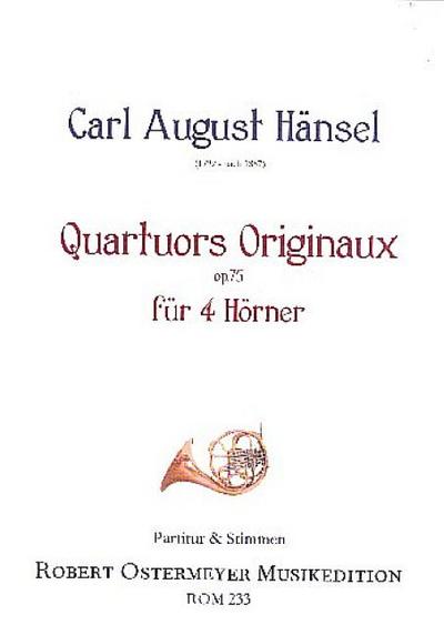 Quatuors originaux op.75 für 4 Hörner