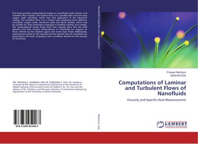 Computations of Laminar and Turbulent Flows of Nanofluids