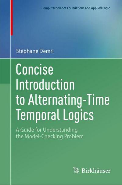 Concise Introduction to Alternating-Time Temporal Logics