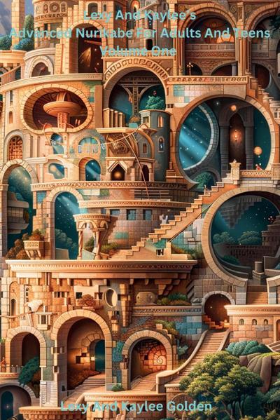 Lexy and Kaylee’s Advanced Nurikabe for Adults and Teens Volume One