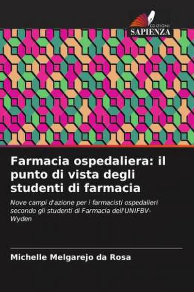 Farmacia ospedaliera: il punto di vista degli studenti di farmacia