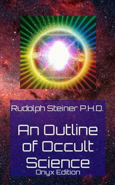 An Outline of Occult Science