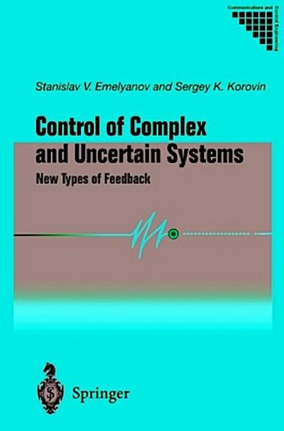 Control of Complex and Uncertain Systems
