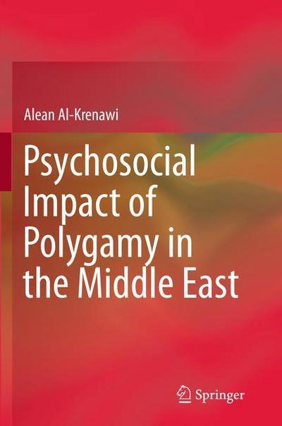 Psychosocial Impact of Polygamy in the Middle East