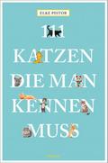 111 Katzen, die man kennen muss