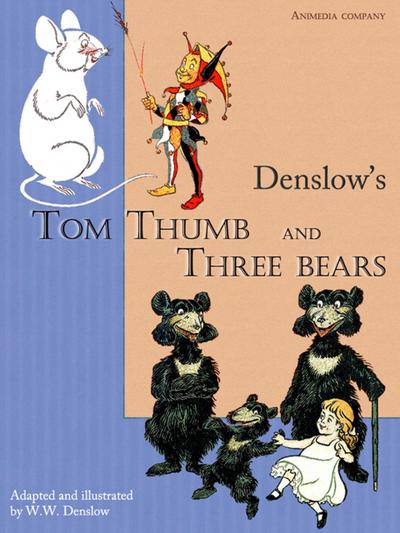 Tom Thumb and Three Bears (illustrated Edition)