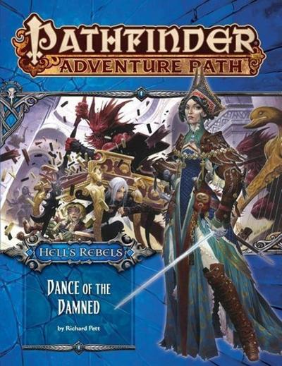 Pathfinder Adventure Path: Hell’s Rebels Part 3 - Dance of the Damned