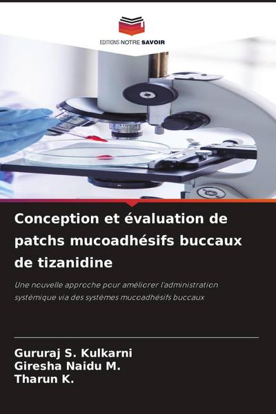 Conception et évaluation de patchs mucoadhésifs buccaux de tizanidine