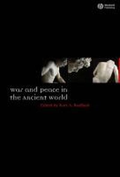 War and Peace in the Ancient World