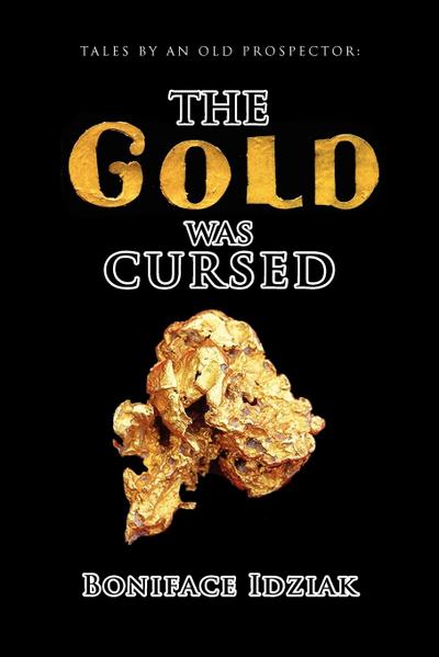 Tales by an Old Prospector