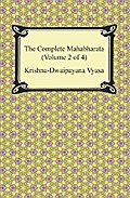 The Complete Mahabharata (Volume 2 of 4, Books 4 to 7)