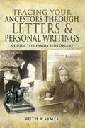 Tracing Your Ancestors Through Letters and Personal Writings