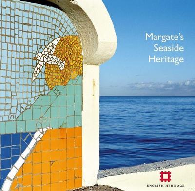Margate’s Seaside Heritage