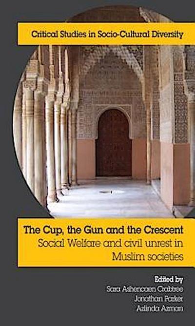 The Cup, the Gun and the Crescent