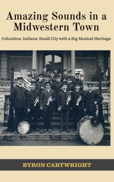 Amazing Sounds in a Midwestern Town