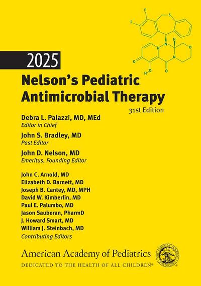 2025 Nelson’s Pediatric Antimicrobial Therapy