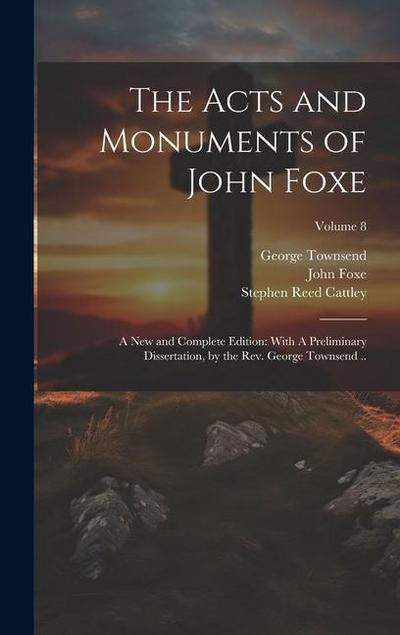 The Acts and Monuments of John Foxe