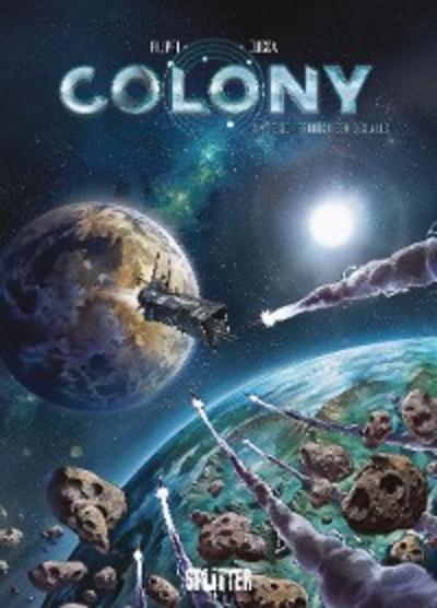 Colony. Band 1