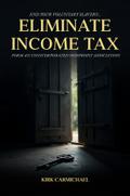 Eliminate Income Tax