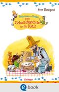 Pettersson und Findus. Eine Geburtstagstorte für die Katze