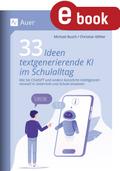 33 Ideen textgenerierende KI im Schulalltag