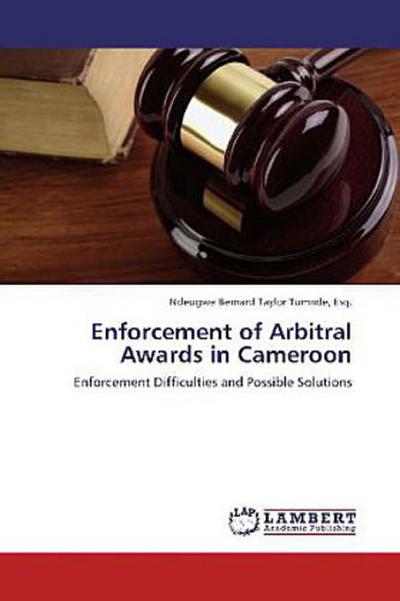 Enforcement of Arbitral Awards in Cameroon
