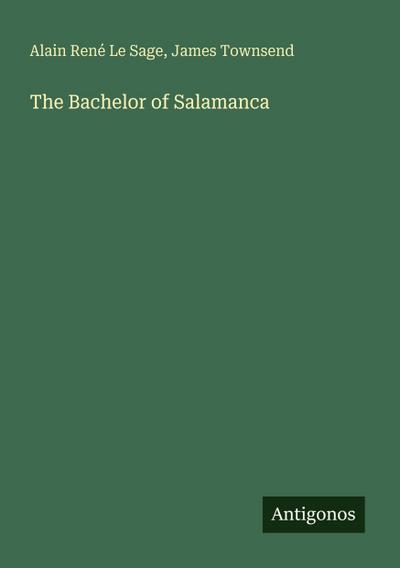 The Bachelor of Salamanca