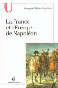 La France et l’Europe de Napoléon