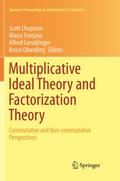 Multiplicative Ideal Theory and Factorization Theo