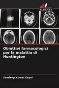 Obiettivi farmacologici per la malattia di Huntington