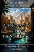 Autobiography of Thoth the Nobleman