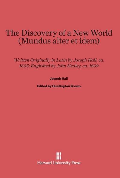 The Discovery of a New World (Mundus alter et idem)