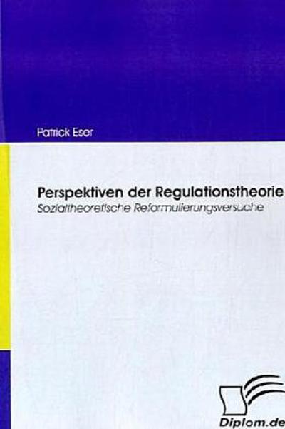 Perspektiven der Regulationstheorie