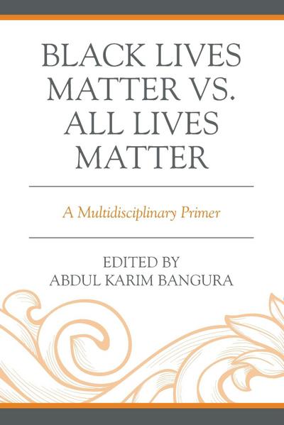 Black Lives Matter vs. All Lives Matter
