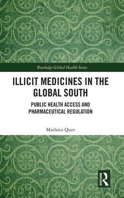 Illicit Medicines in the Global South