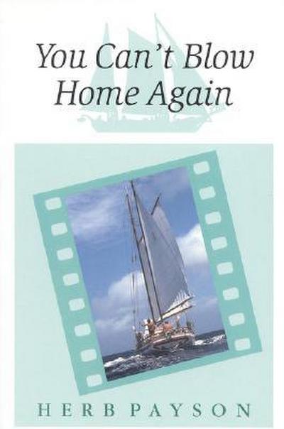 You Can’t Blow Home Again