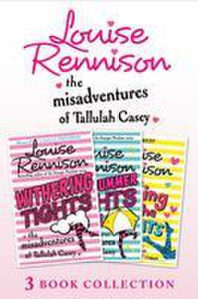 The Misadventures of Tallulah Casey 3-Book Collection: Withering Tights, A Midsummer Tights Dream and A Taming of the Tights