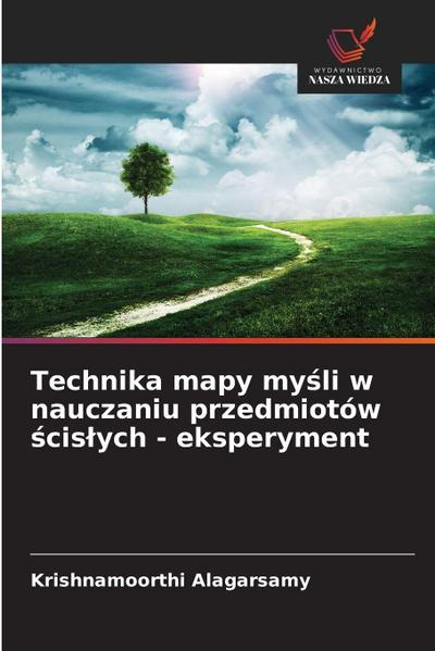 Technika mapy my¿li w nauczaniu przedmiotów ¿cis¿ych - eksperyment