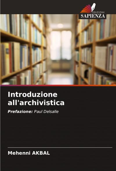Introduzione all’archivistica