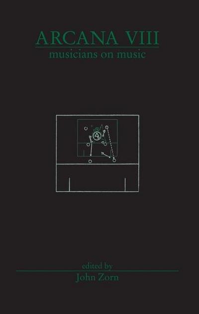 Arcana VIII: Musicians on Music