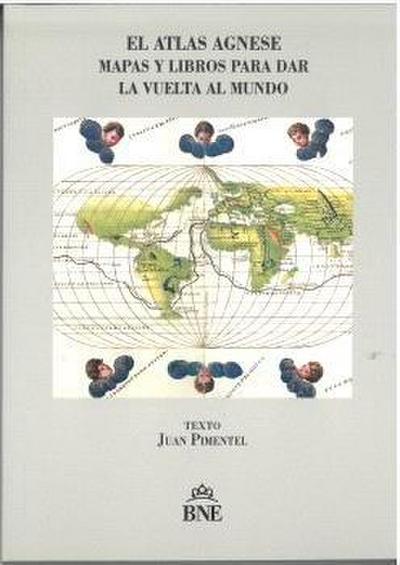 El Atlas Agnese. Mapas y libros para dar la vuelta al mundo