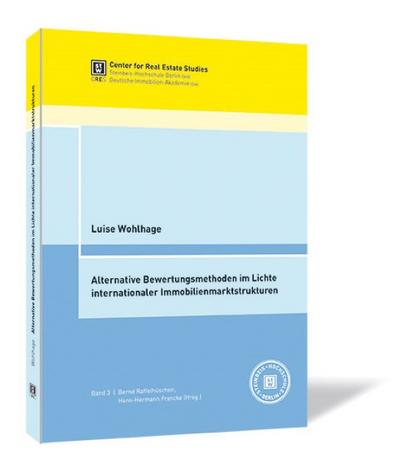 Alternative Bewertungsmethoden im Lichte internationaler Immobilienmarktstrukturen