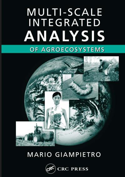 Multi-Scale Integrated Analysis of Agroecosystems
