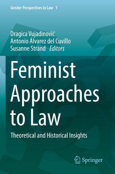 Feminist Approaches to Law