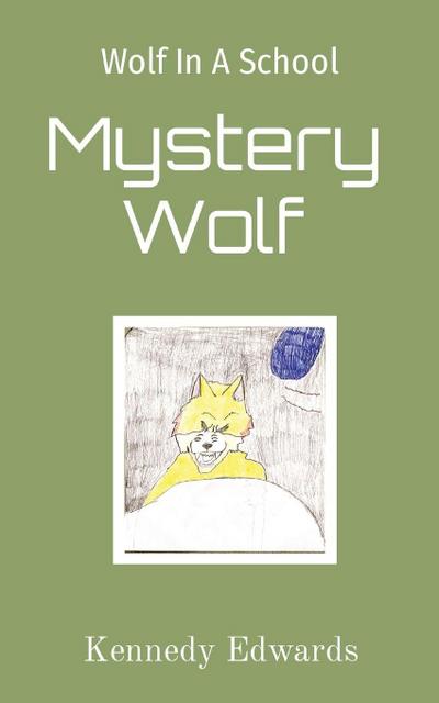 Wolf In A School
