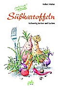 Süßkartoffeln - fantastisch vegetarisch