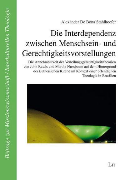 Die Interdependenz zwischen Menschsein- und Gerechtigkeitsvorstellungen
