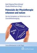 Potenziale der Physiotherapie erkennen und nutzen